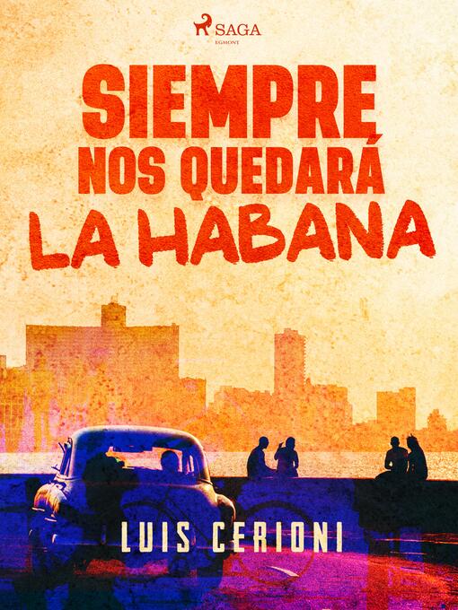 Cover image for Siempre nos quedará la Habana